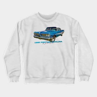 1959 Pontiac Catalina 4 Door Sedan Crewneck Sweatshirt